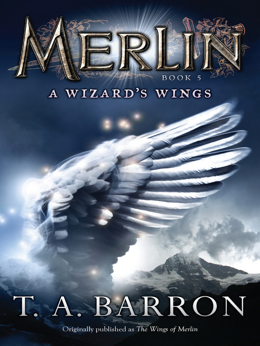 Title details for A Wizard's Wings by T. A. Barron - Available